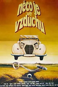 Главный постер фильма «Neco je ve vzduchu (1981)»