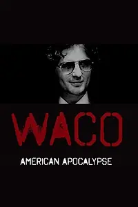 Главный постер сериала «Уэйко: Американский апокалипсис (2023)»