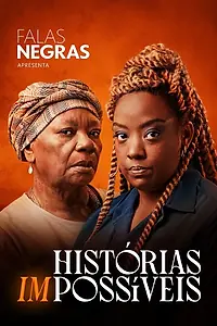 Постер к сериалу «Histórias (Im)possíveis (2023)»