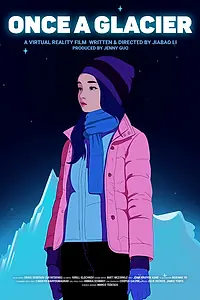 Постер к мультфильму «Once a Glacier (2023)»
