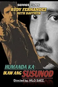 Постер к фильму «Humanda ka... Ikaw ang susunod (1987)»