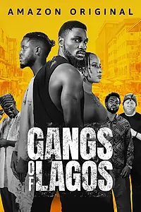 Главный постер фильма «Gangs of Lagos (2023)»