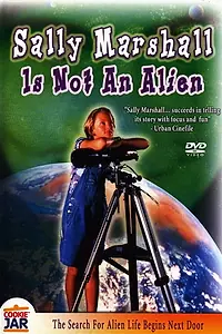 Главный постер фильма «Sally Marshall Is Not an Alien (1999)»