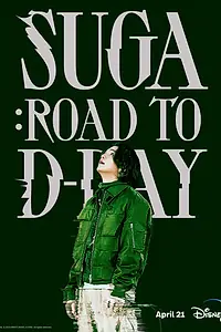 Главный постер фильма «Suga: Road to D-Day (2023)»