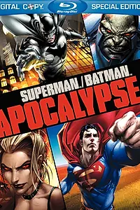 Главный постер мультфильма «Супермен/Бэтмен: Апокалипсис (2010)»