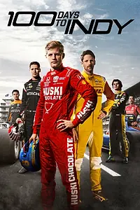 Постер к сериалу «100 дней до Индикара (2023)»