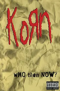 Постер к фильму «Korn: Who Then Now? (1997)»