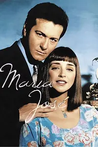 Главный постер сериала «Мария Хосе (1995)»