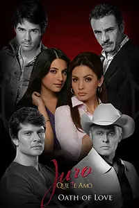 Постер к сериалу «Клянусь, что люблю тебя (2008 - 2009)»