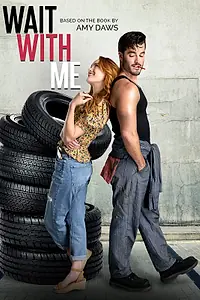 Главный постер фильма «Wait with Me (2023)»
