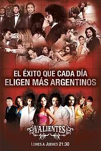 Постер к сериалу «Смелые (2009 - 2010)»