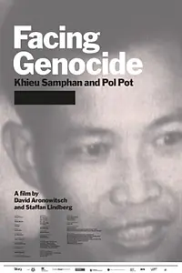Главный постер фильма «Facing Genocide: Khieu Samphan and Pol Pot (2010)»