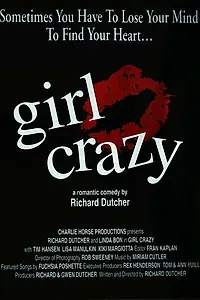 Главный постер фильма «Girl Crazy (1997)»