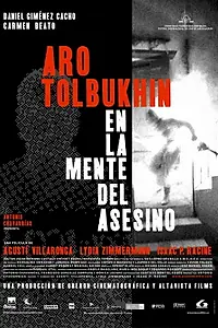 Главный постер фильма «Аро Толбухин: Разум убийцы (2002)»