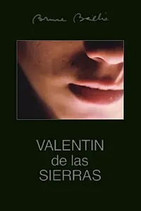 Постер к фильму «Valentin de las Sierras (1971)»