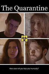 Постер к фильму «The Quarantine»