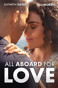 Главный постер фильма «All Aboard for Love (2023)»
