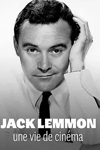 Постер к фильму «Jack Lemmon, une vie de cinéma (2020)»