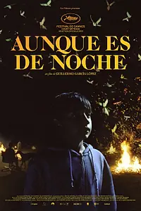 Главный постер фильма «Aunque es de noche (2023)»