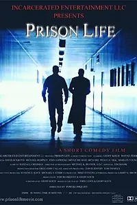 Постер к фильму «Prison Life (2000)»
