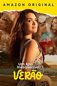 Постер к фильму «Um Ano Inesquecível: Verão (2023)»