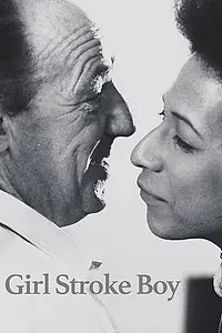 Главный постер фильма «Girl Stroke Boy (1971)»