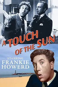 Постер к фильму «A Touch of the Sun (1956)»