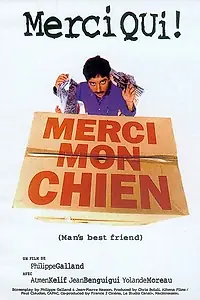 Постер к фильму «Merci mon chien (1999)»