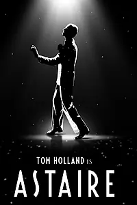 Главный постер фильма «Untitled Fred Astaire Biopic»