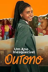 Постер к фильму «Um Ano Inesquecível: Outono (2023)»