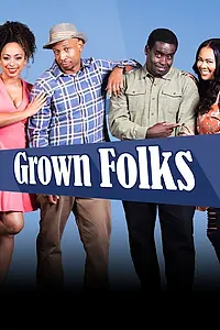 Постер к сериалу «Grown Folks (2017)»