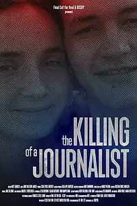 Постер к фильму «The Killing of a Journalist (2022)»