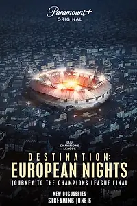 Главный постер сериала «Пункт назначения: Европейские ночи (2023)»