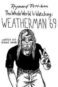 Главный постер фильма «Weatherman '69 (1989)»