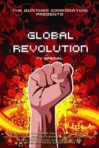Постер к фильму «Global Revolution (2006)»