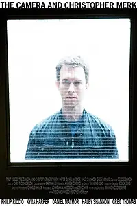 Постер к фильму «The Camera and Christopher Merk (2010)»