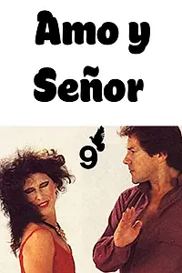 Постер к сериалу «Сеньор и господин (1984)»