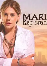 Постер к сериалу «Мария Эсперанса (2007)»