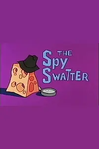 Главный постер мультфильма «The Spy Swatter (1967)»