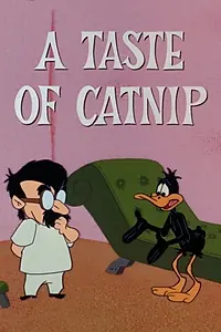 Главный постер мультфильма «A Taste of Catnip (1966)»