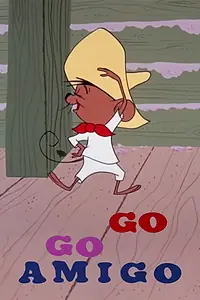 Главный постер мультфильма «Go Go Amigo (1965)»