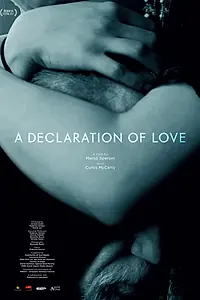 Постер к фильму «A Declaration of Love (2021)»