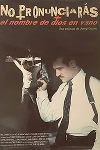 Главный постер фильма «No pronunciarás el nombre de Dios en vano (1999)»
