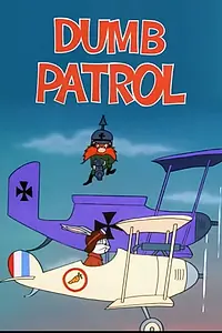 Постер к мультфильму «Dumb Patrol (1964)»