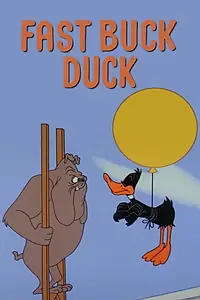 Главный постер мультфильма «Fast Buck Duck (1963)»