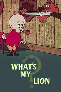 Главный постер мультфильма «What's My Lion? (1961)»
