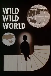 Главный постер мультфильма «Wild Wild World (1960)»