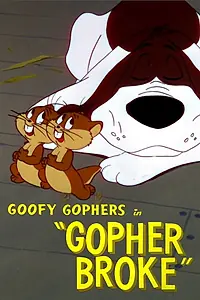 Постер к мультфильму «Gopher Broke (1958)»