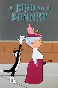 Главный постер мультфильма «A Bird in a Bonnet (1958)»