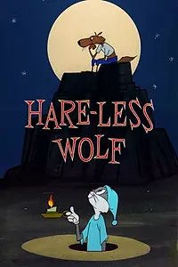 Постер к мультфильму «Hare-Less Wolf (1958)»